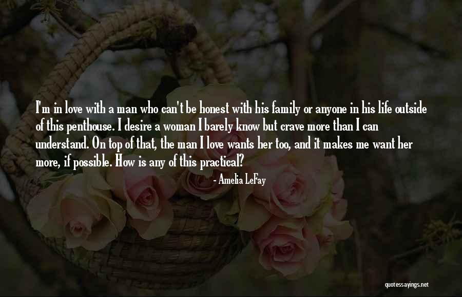 Honest Woman Quotes By Amelia LeFay