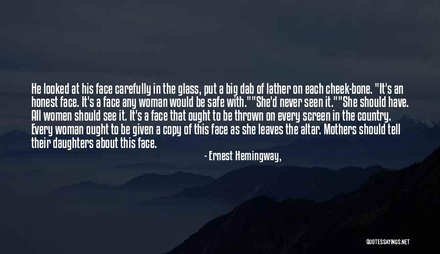 Honest Woman Quotes By Ernest Hemingway,