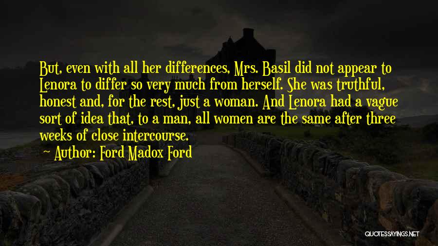 Honest Woman Quotes By Ford Madox Ford