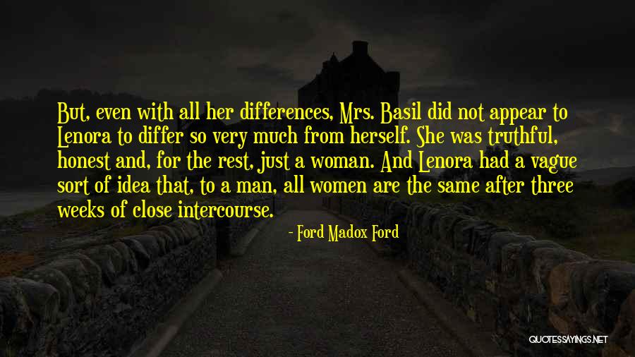 Honest Woman Quotes By Ford Madox Ford