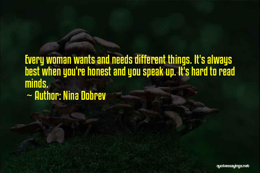 Honest Woman Quotes By Nina Dobrev