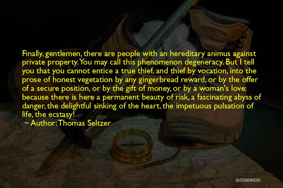 Honest Woman Quotes By Thomas Seltzer Honest Woman Quotes By Thomas Seltzer