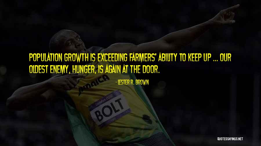 Honestamente Espinoza Quotes By Lester R. Brown Honestamente Espinoza Quotes By Lester R. Brown