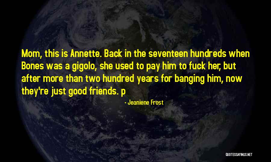 Honestly Effectively Efficiently Quotes By Jeaniene Frost Honestly Effectively Efficiently Quotes By Jeaniene Frost