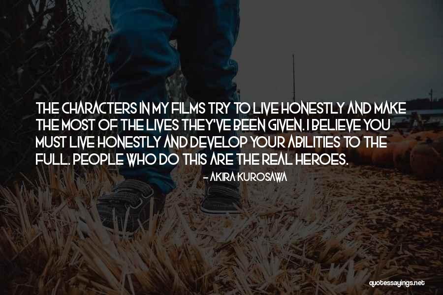 Honestly Yours Quotes By Akira Kurosawa Honestly Yours Quotes By Akira Kurosawa