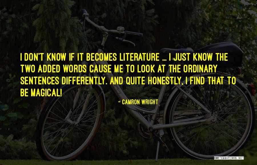 Honestly Yours Quotes By Camron Wright Honestly Yours Quotes By Camron Wright