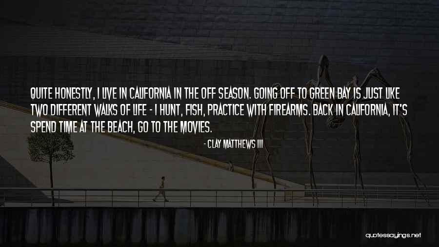 Honestly Yours Quotes By Clay Matthews III Honestly Yours Quotes By Clay Matthews III