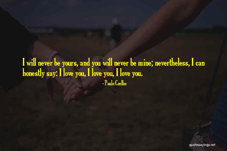 Honestly Yours Quotes By Paulo Coelho Honestly Yours Quotes By Paulo Coelho