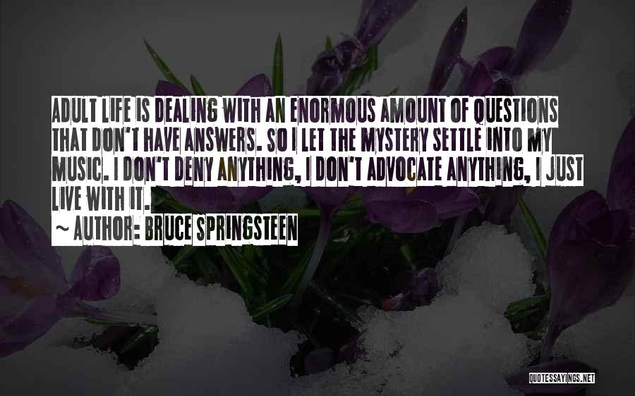 Honestos Significado Quotes By Bruce Springsteen