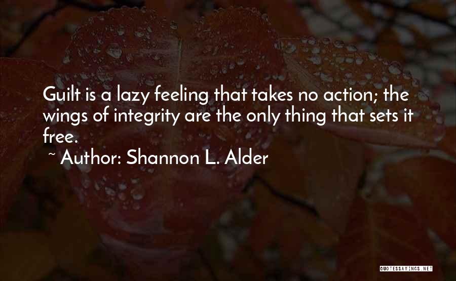 Honesty And Dignity Quotes By Shannon L. Alder