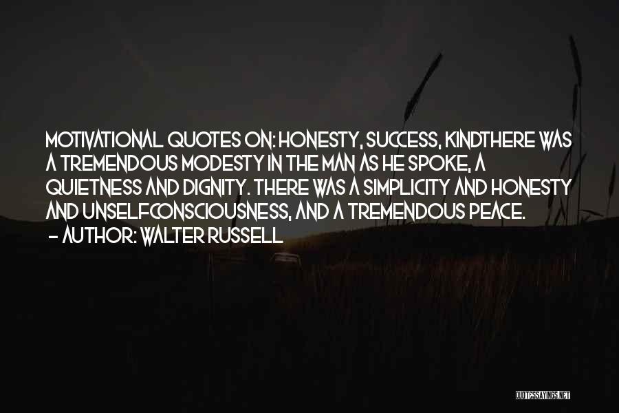 Honesty And Dignity Quotes By Walter Russell