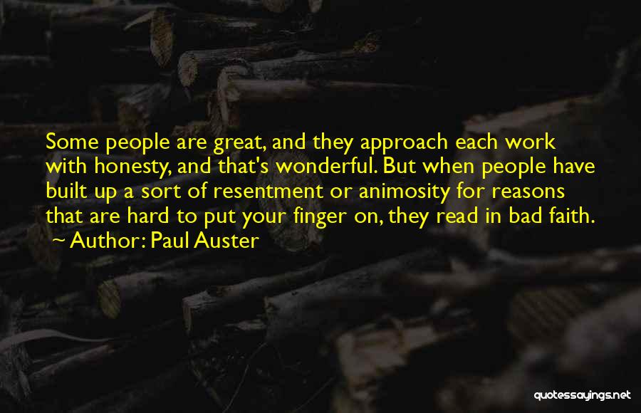 Honesty And Hard Work Quotes By Paul Auster