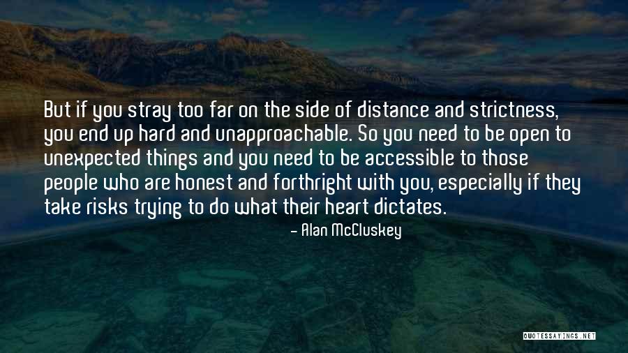 Honesty And Integrity Quotes By Alan McCluskey Honesty And Integrity Quotes By Alan McCluskey