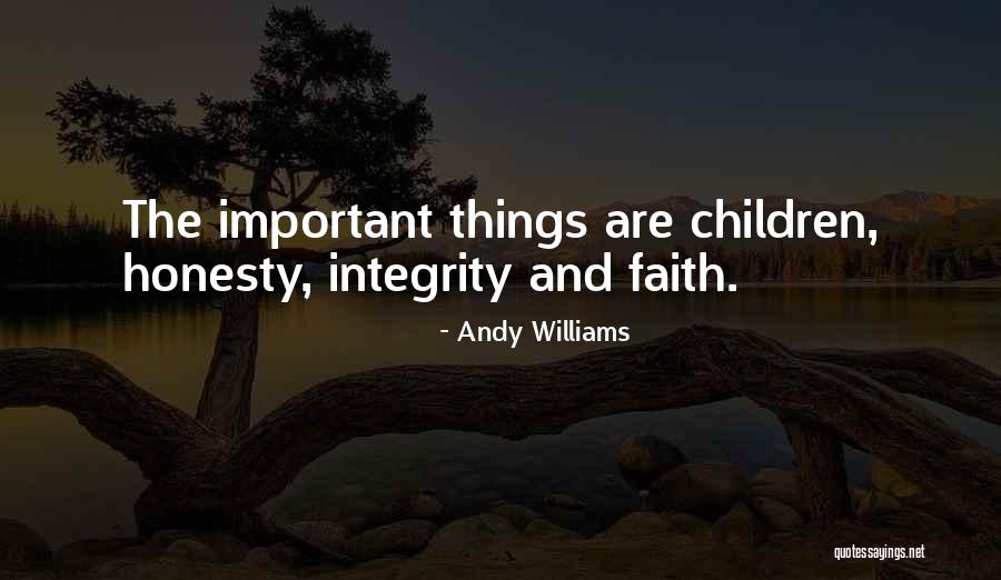 Honesty And Integrity Quotes By Andy Williams