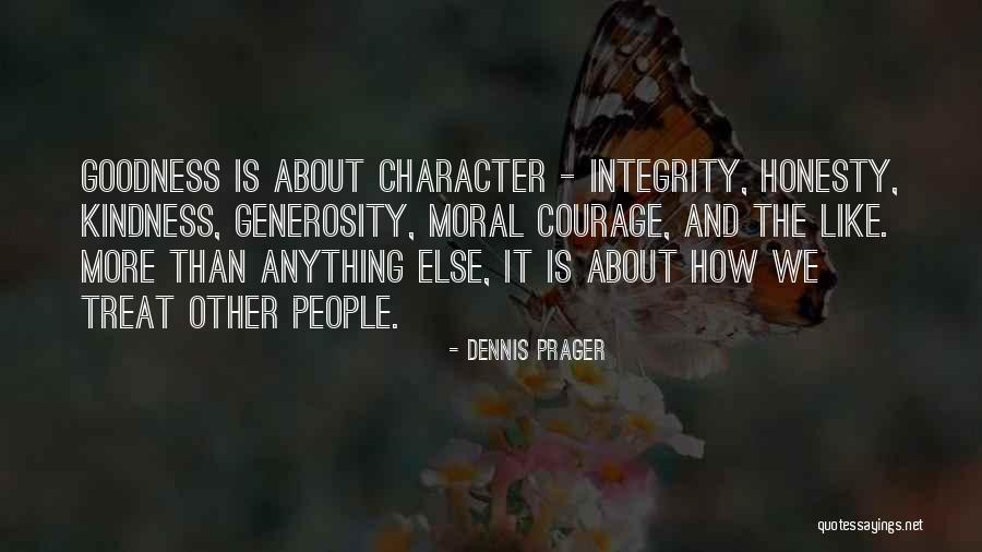 Honesty And Integrity Quotes By Dennis Prager Honesty And Integrity Quotes By Dennis Prager