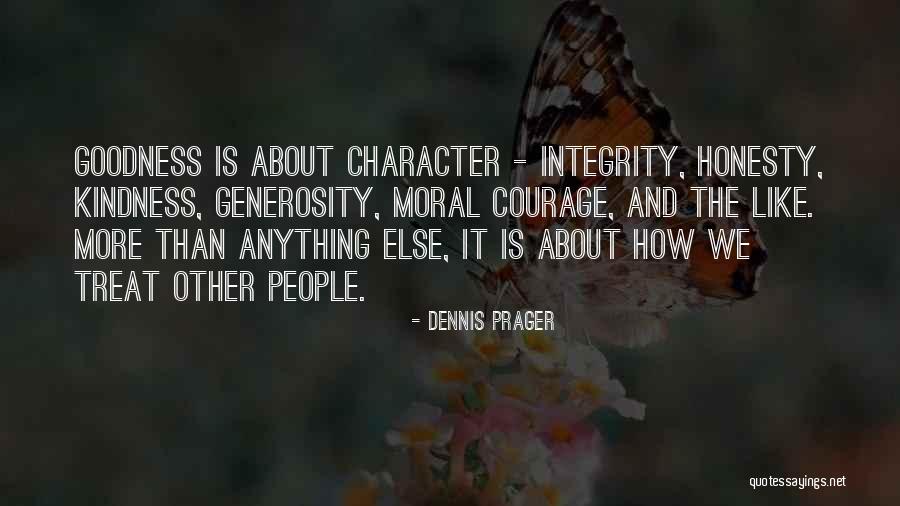 Honesty And Integrity Quotes By Dennis Prager