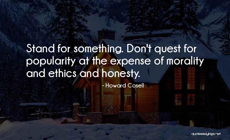 Honesty And Integrity Quotes By Howard Cosell