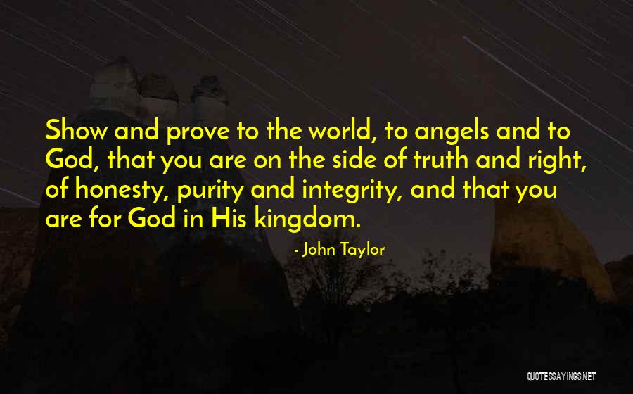 Honesty And Integrity Quotes By John Taylor