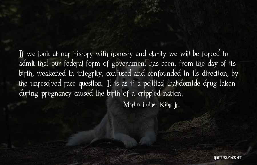 Honesty And Integrity Quotes By Martin Luther King Jr.