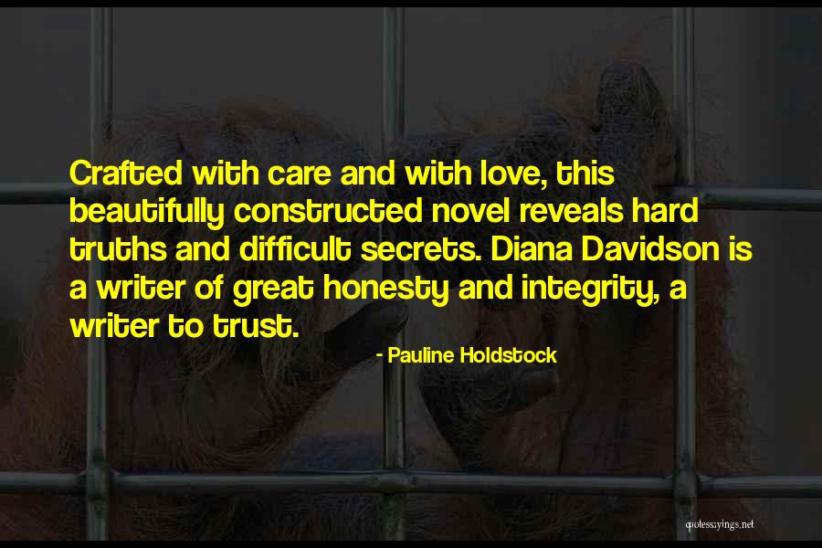 Honesty And Integrity Quotes By Pauline Holdstock