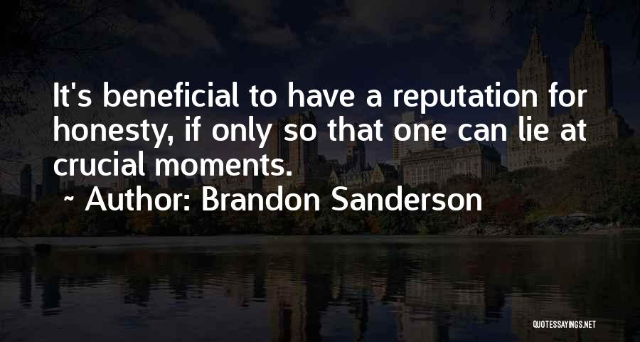 Honesty And Leadership Quotes By Brandon Sanderson