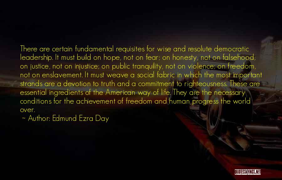 Honesty And Leadership Quotes By Edmund Ezra Day