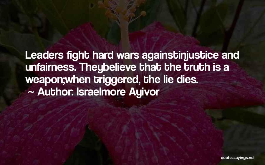 Honesty And Leadership Quotes By Israelmore Ayivor