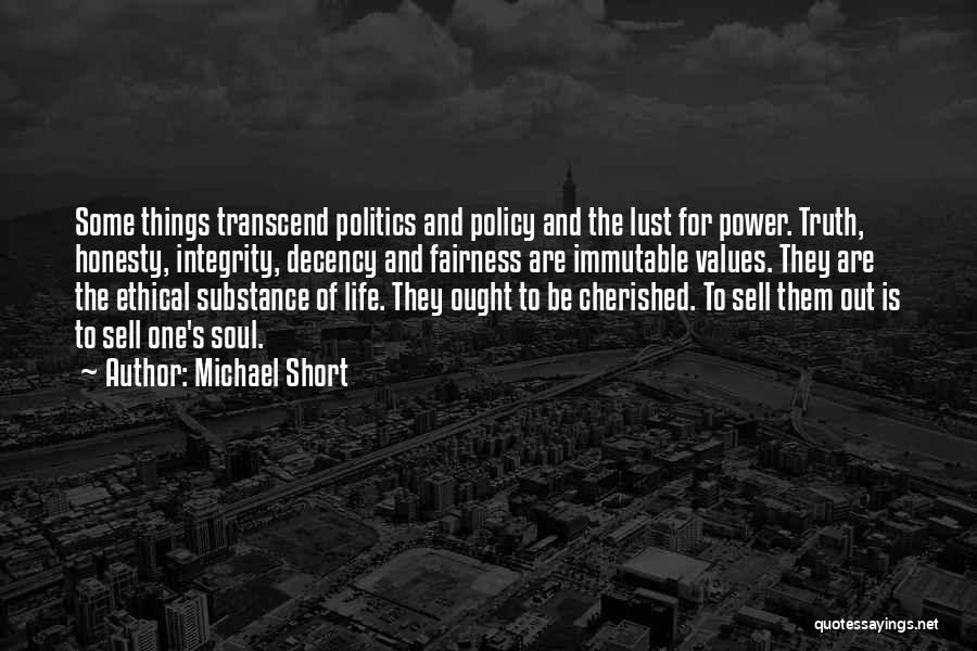 Honesty And Leadership Quotes By Michael Short