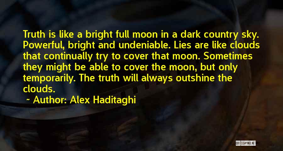 Honesty And Lies Quotes By Alex Haditaghi