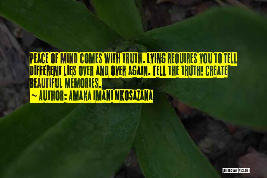 Honesty And Lies Quotes By Amaka Imani Nkosazana