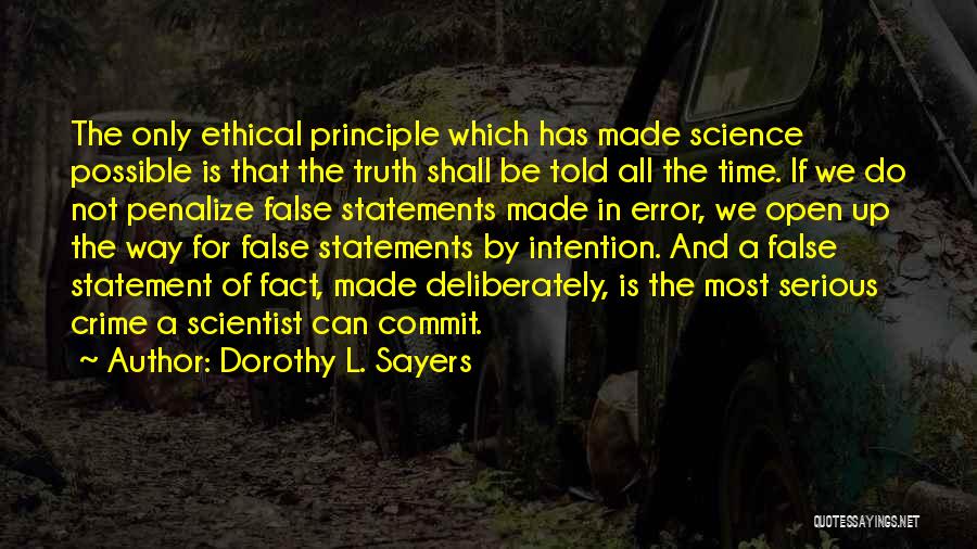 Honesty And Lies Quotes By Dorothy L. Sayers