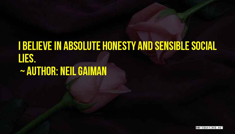 Honesty And Lies Quotes By Neil Gaiman