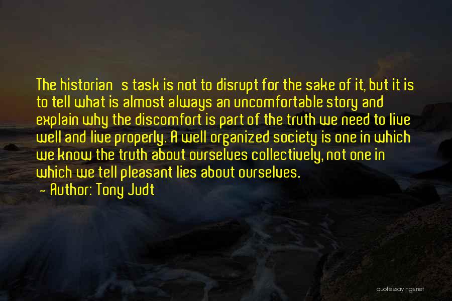 Honesty And Lies Quotes By Tony Judt