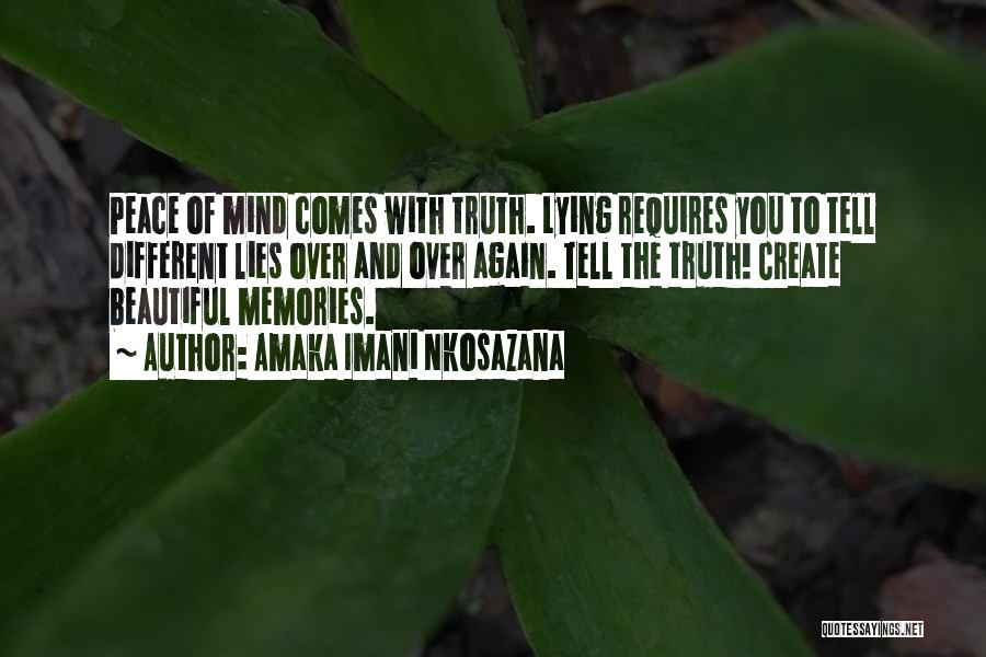 Honesty And Lying Quotes By Amaka Imani Nkosazana