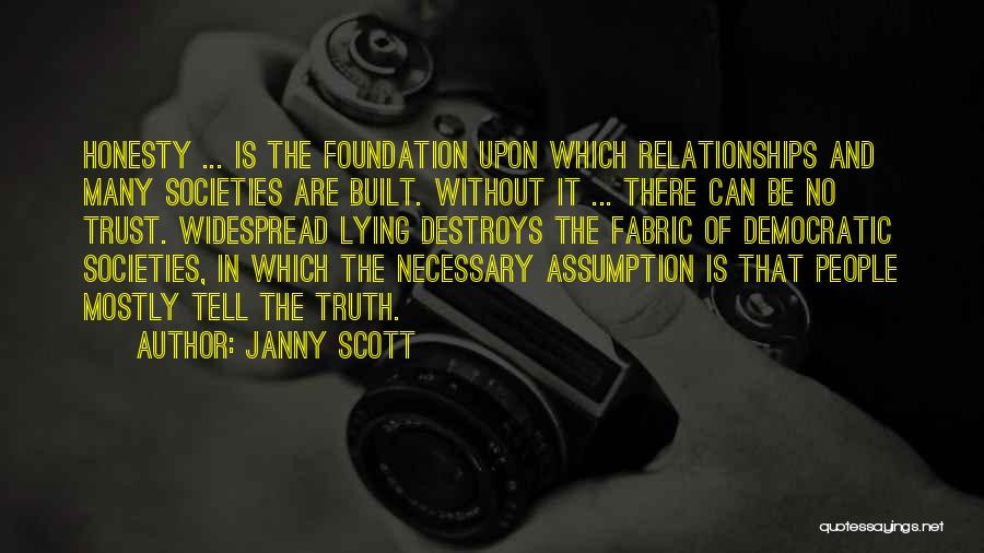 Honesty And Lying Quotes By Janny Scott