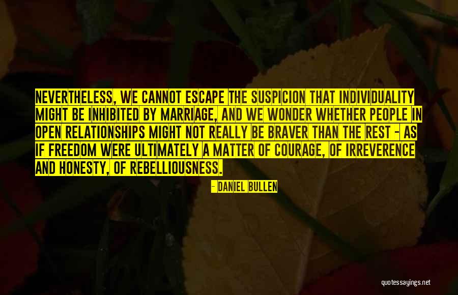 Honesty And Marriage Quotes By Daniel Bullen Honesty And Marriage Quotes By Daniel Bullen