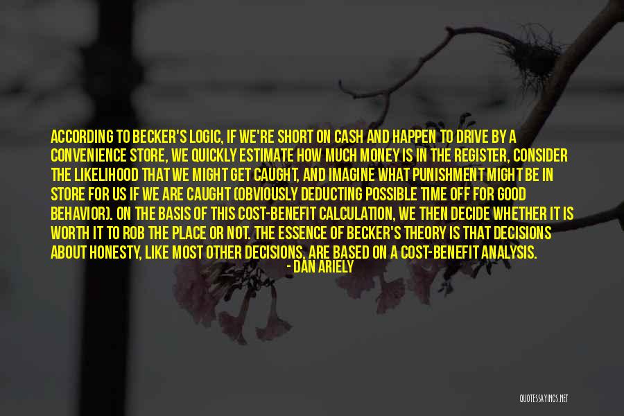 Honesty And Money Quotes By Dan Ariely Honesty And Money Quotes By Dan Ariely