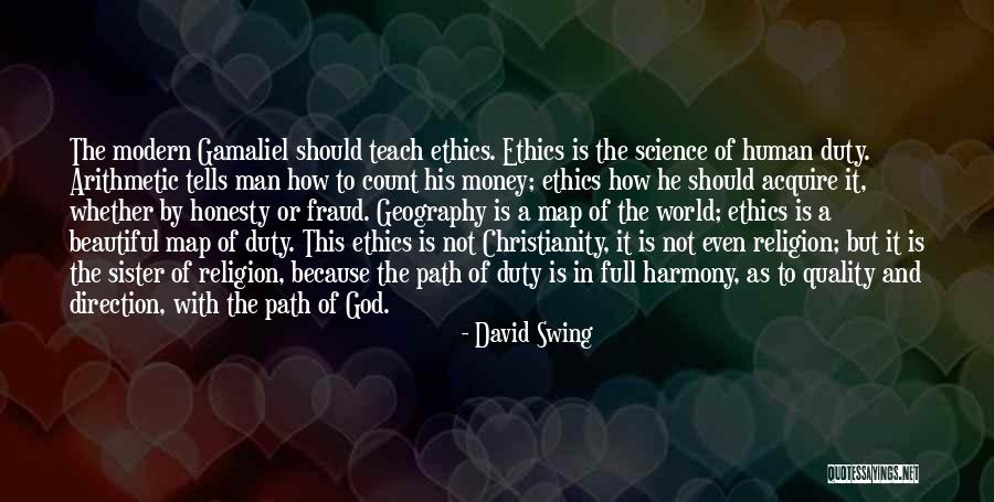 Honesty And Money Quotes By David Swing