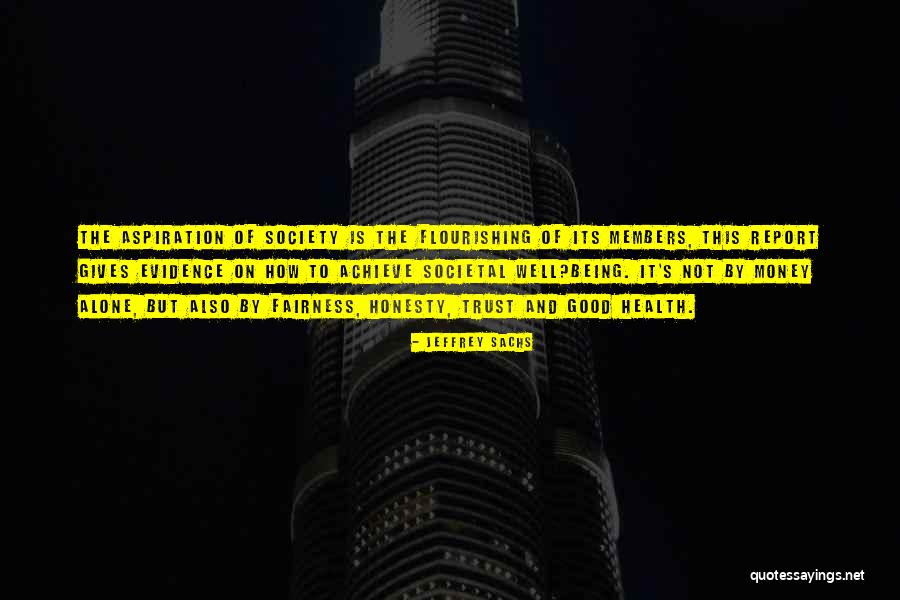 Honesty And Money Quotes By Jeffrey Sachs Honesty And Money Quotes By Jeffrey Sachs