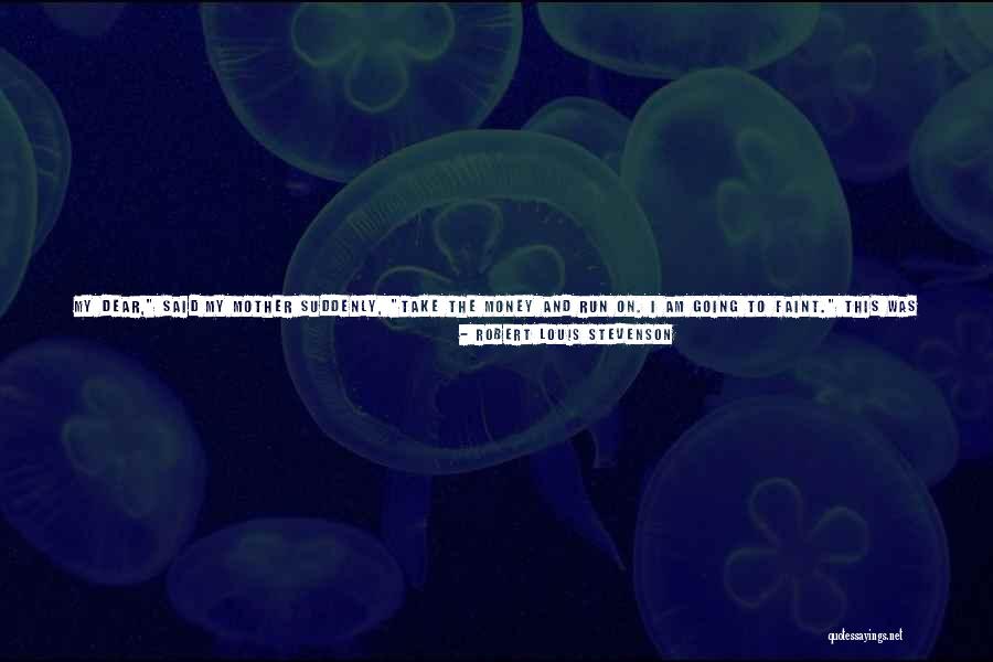 Honesty And Money Quotes By Robert Louis Stevenson Honesty And Money Quotes By Robert Louis Stevenson