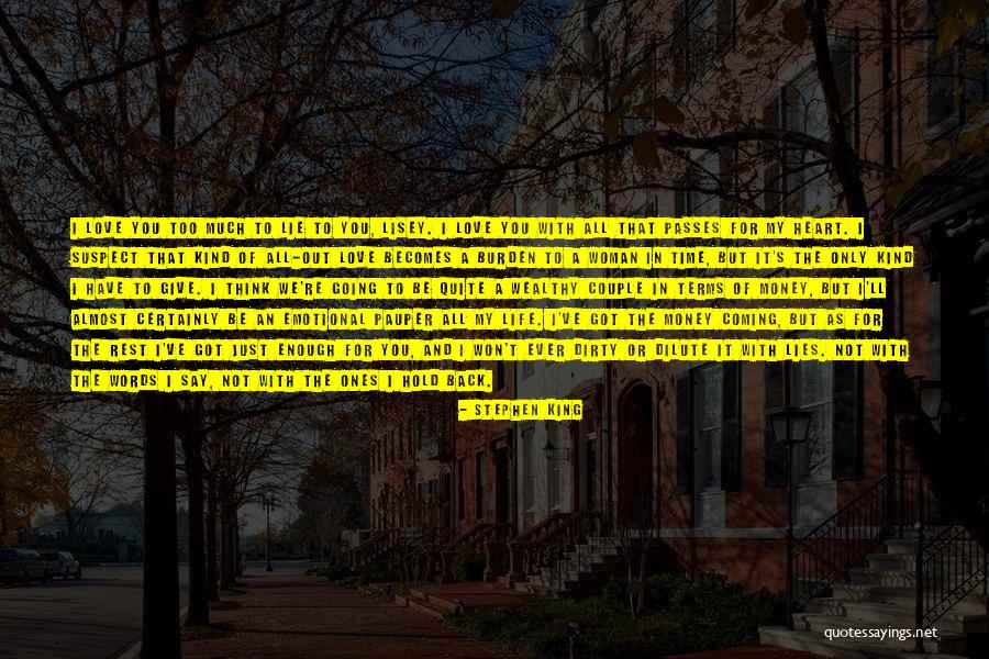Honesty And Money Quotes By Stephen King Honesty And Money Quotes By Stephen King