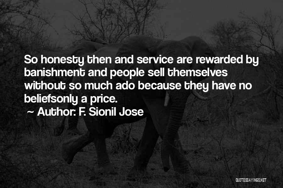 Honesty And Quotes By F. Sionil Jose