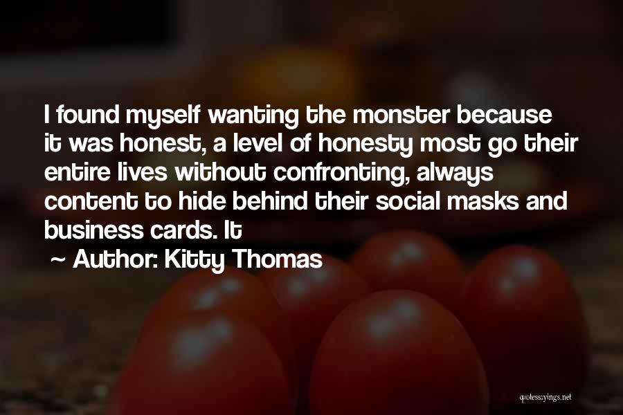 Honesty And Quotes By Kitty Thomas