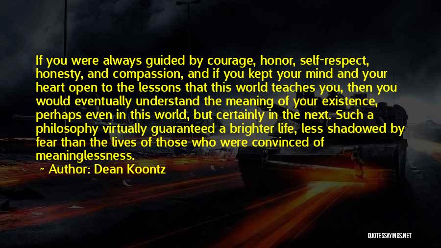 Honesty And Respect Quotes By Dean Koontz