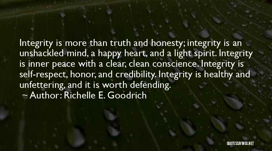 Honesty And Respect Quotes By Richelle E. Goodrich