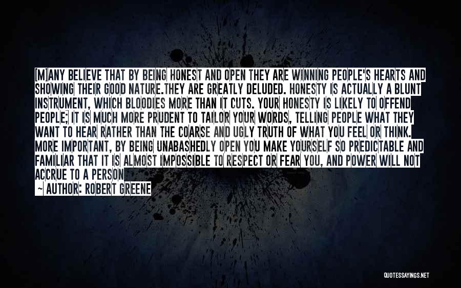 Honesty And Respect Quotes By Robert Greene