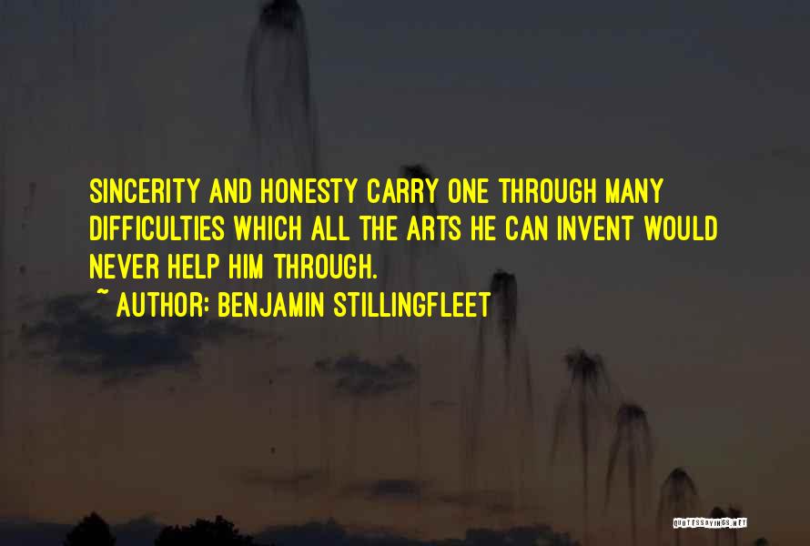 Honesty And Sincerity Quotes By Benjamin Stillingfleet