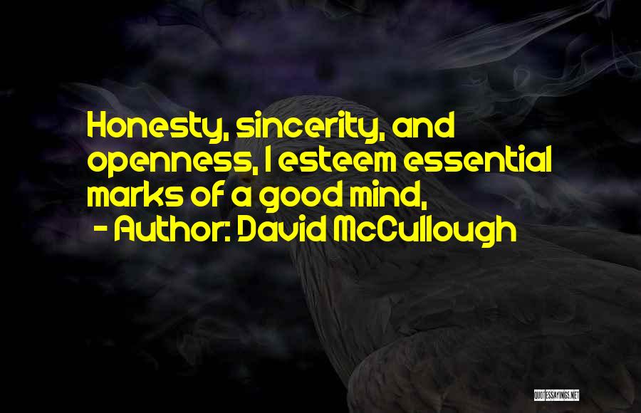 Honesty And Sincerity Quotes By David McCullough