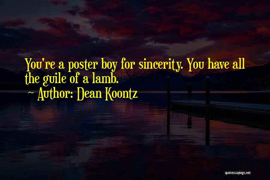 Honesty And Sincerity Quotes By Dean Koontz