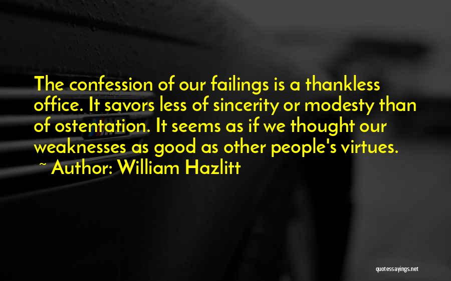 Honesty And Sincerity Quotes By William Hazlitt